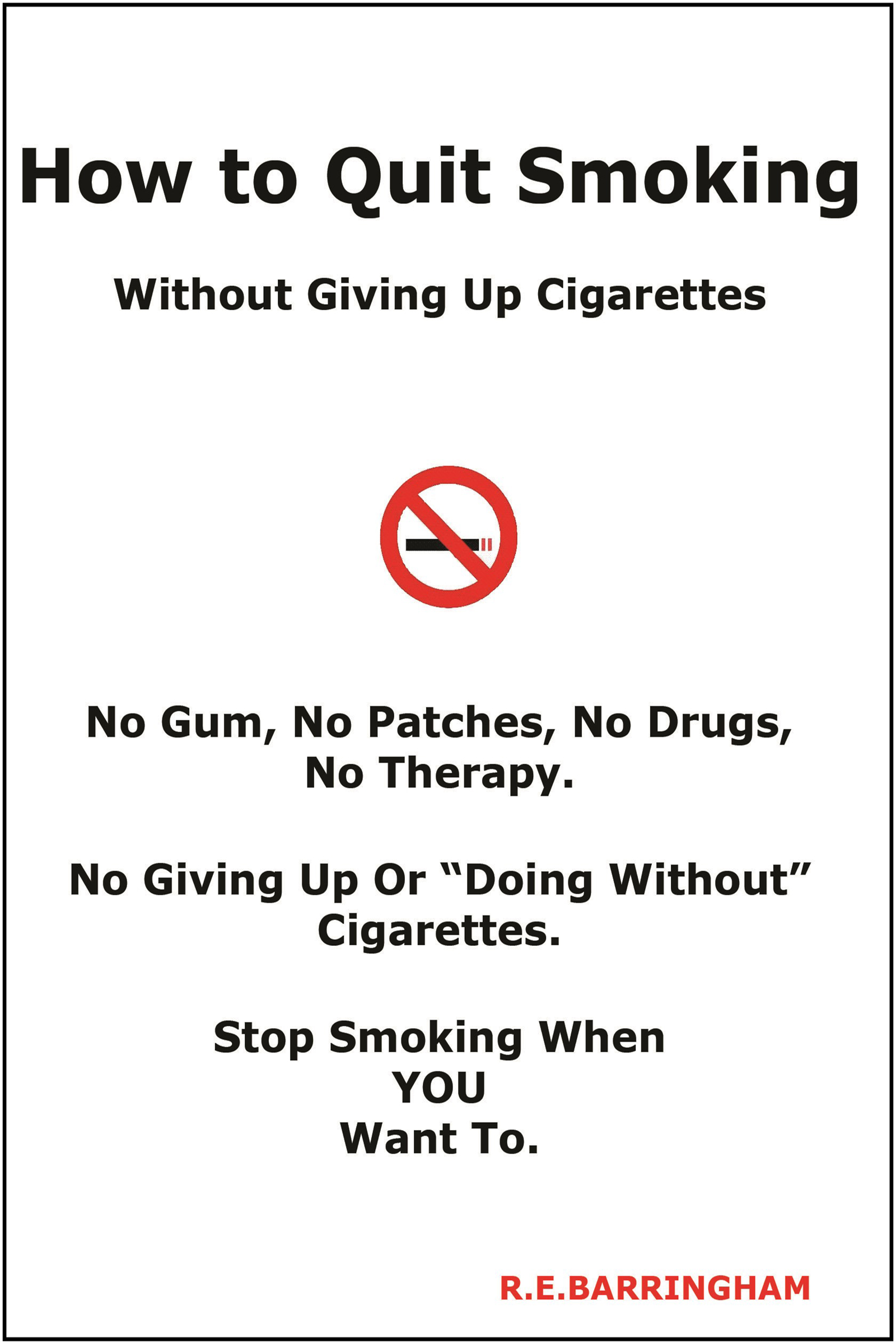 How to quit smoking without giving up cigarettes